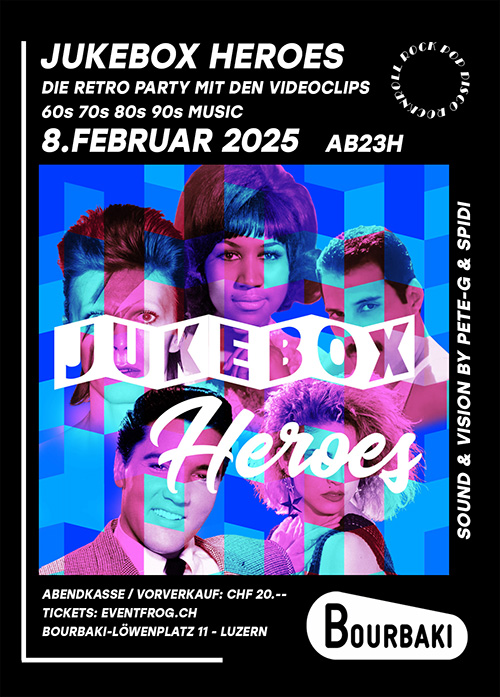 Jukebox Heroes Party Bourbaki Luzern